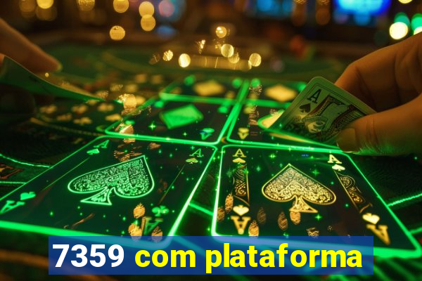 7359 com plataforma